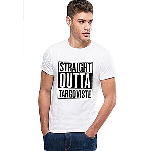 Tricou alb barbati - Straight Outta Targoviste imagine