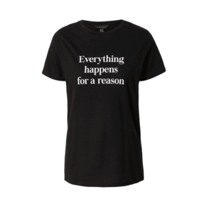 NEW LOOK Tricou 'EVERYTHING HAPPENS FOR A REASON' negru / alb imagine