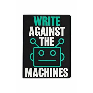 Nuuna caiet Write Against Machines imagine