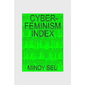 carte Cyberfeminism Index, Julianne Pierce, Legacy Russell, English imagine
