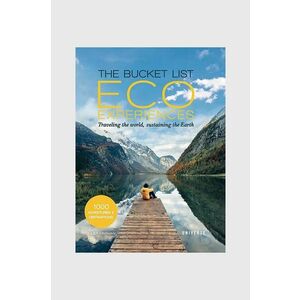 carte Bucket List: Eco Experiences, Juliet Kinsman imagine