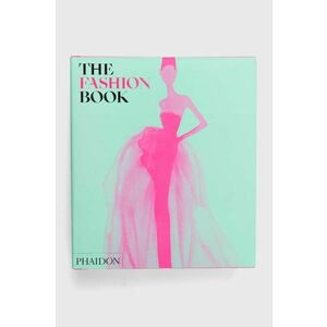 carte The Fashion Book by Phaidon Editors, English imagine