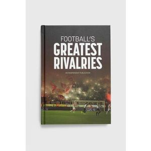 Pillar Box Red Publishing Ltd album Football's Greatest Rivalries, Andy Greeves imagine