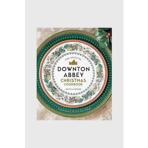 carte Downton Abbey Christmas Cookbook by Regula Ysewijn, English imagine