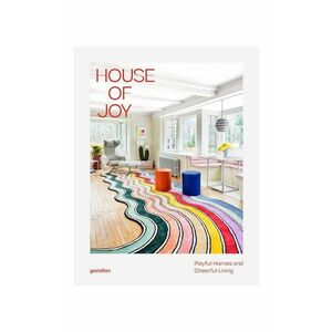 home & lifestyle carte House of Joy: Playful Homes and Cheerful Living imagine