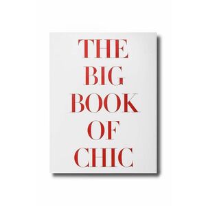 Assouline carte The Big Book of Chic by Miles Redd, English imagine
