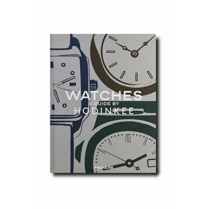 Assouline carte Watches: A Guide by Hodinkee, Ben Clymer, English imagine