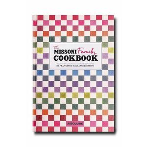 Assouline carte The Missoni Family Cookbook by Francesco Maccapani Missoni, English imagine