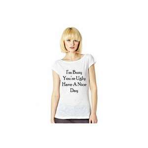 Tricou dama alb - Busy Ugly Nice Day imagine