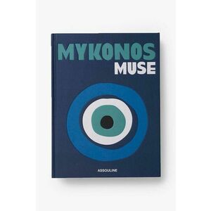 Assouline carte Mykonos Muse by Lizy Manola, English imagine