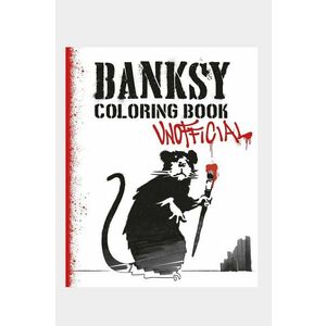 home & lifestyle carte de colorat Banksy Coloring Book by Magnus Frederiksen imagine