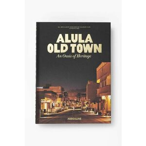 Assouline carte AlUla Old Town by Doktor Abdullah bin Mohammed bin Salih bin Nasif, English imagine