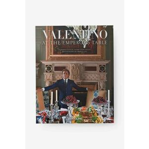 Assouline carte Valentino: At the Emperor's Table by Valentino Garavani, English imagine