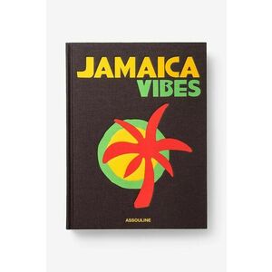 Assouline carte Jamaica Vibes by Lisa Lovatt-Smith, Novia McDonald Whyte, English imagine