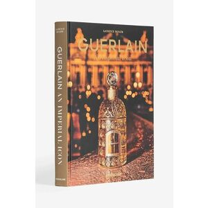 Assouline carte Guerlain: An Imperial Icon by Laurence Benaim, English imagine