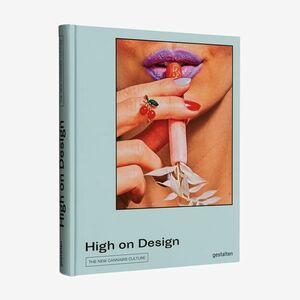 Gestalten The New Canabis Culture: High On Design imagine