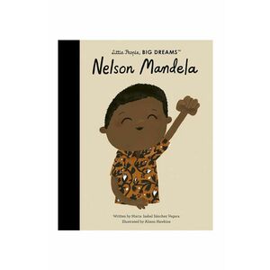 home & lifestyle carte Nelson Mandela: Volume 73 by Maria Isabel Sanchez Vegara, English imagine