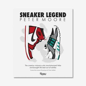 Peter Moore: Sneaker Legend: The Designer Who Revolutionized Nike imagine