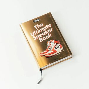 Sneaker Freaker The Ultimate Sneaker Book imagine