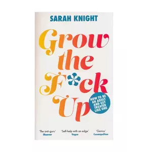 Taschen carte Grow the F*ck Up, Sarah Knight, English imagine