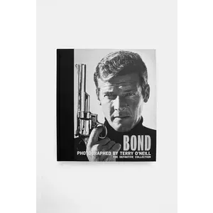 ACC Art Books carte Bond: Photographed by Terry O'Neill - The Definitive Collection, James Clarke, English imagine