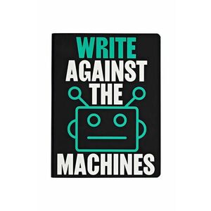 Nuuna caiet Write Against Machines imagine