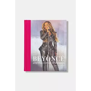 ACC Art Books carte Beyoncé and the clothes she wears by Newman Terry, English multicolor imagine