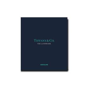 Assouline carte Tiffany & Co: Landmark byAlba Cappellieri, Christopher Young, English imagine