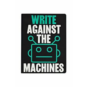 Nuuna caiet Write Against Machines imagine
