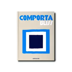 Assouline Comporta Bliss de Carlos Souza și Charlene Shorto de Ganay, engleză multicolor imagine