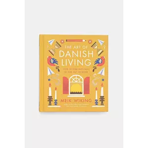 home & lifestyle album foto The Art of Danish Living by Meik Wiking, English imagine